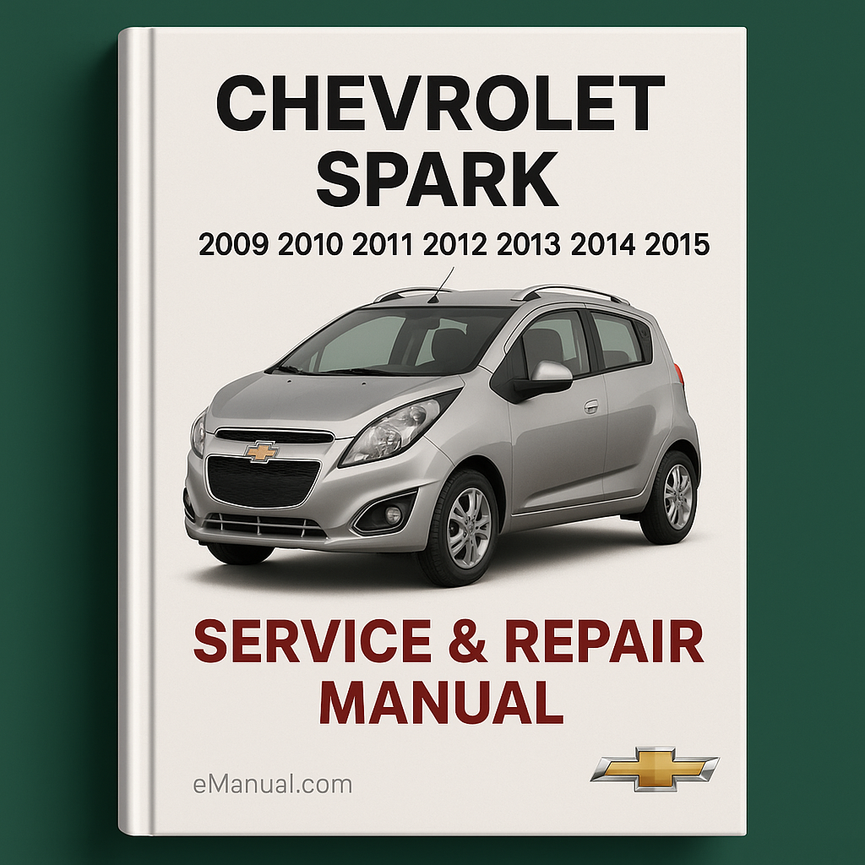Manual de servicio y reparación del Chevrolet SPARK 2009 2010 2011 2012 2013 2014 2015
