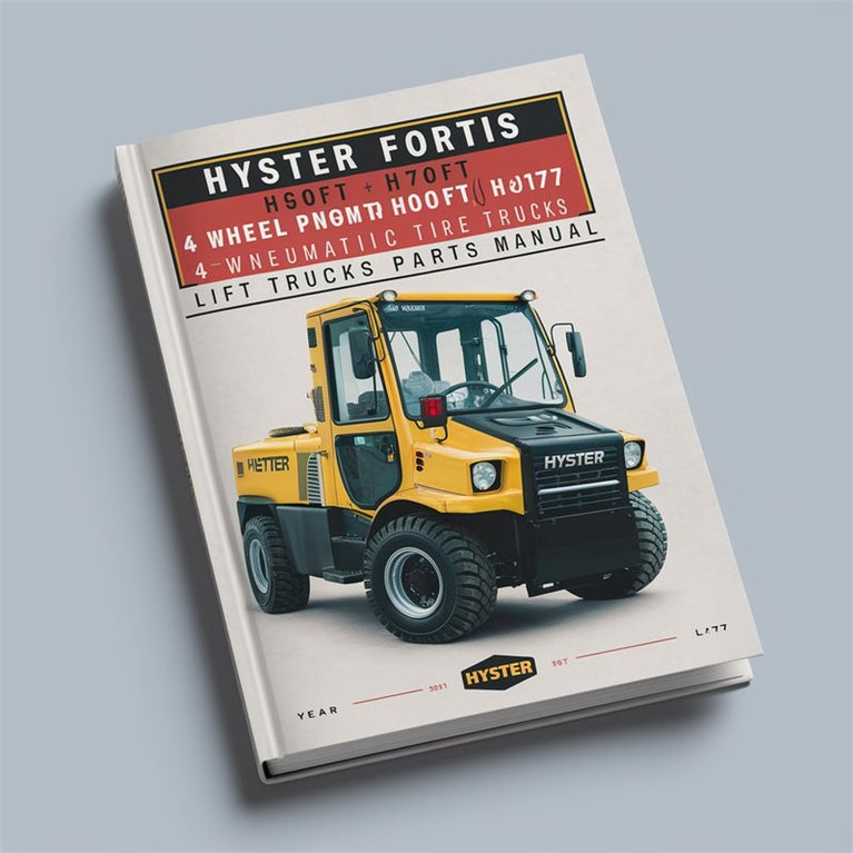 Hyster Fortis H40FT H50FT H60FT H70FT (L177) 4-Wheel Pneumatic Tire Lift Trucks Parts Manual PDF