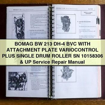 Bomag BW 213 DH-4 BVC Attachment Plate Variocontrol Plus Single Drum Roller SN 10158306 UP Service Repair Workshop Manual PDF