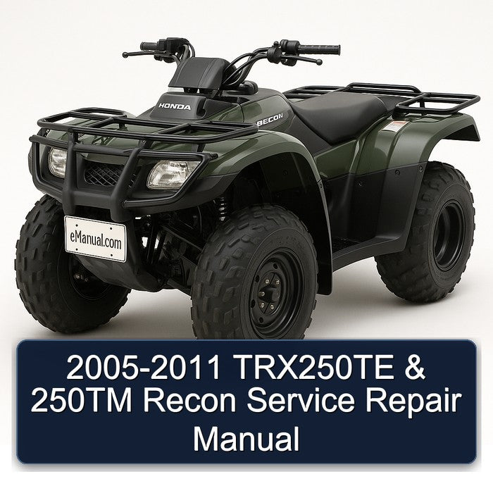 2005-2011 TRX250TE & 250TM Recon Service Repair Manual