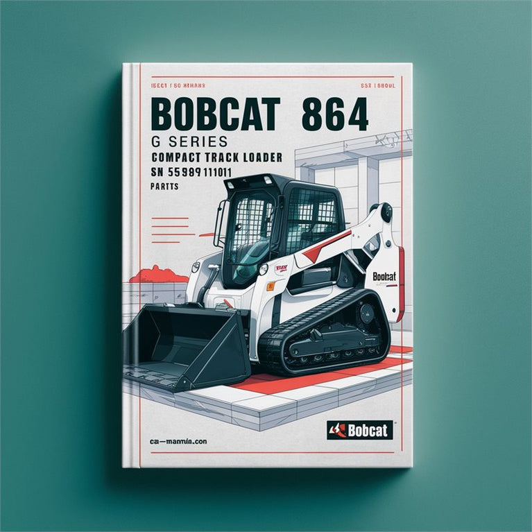 Bobcat 864 G Series Compact Track Loader SN 518911001 Above Parts Catalog PDF