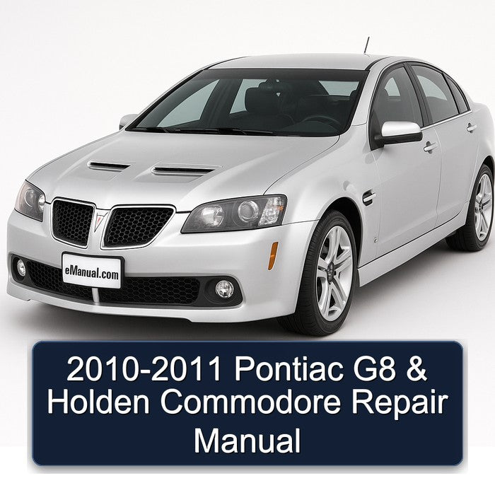 2010-2011 Pontiac G8 & Holden Commodore Repair Manual