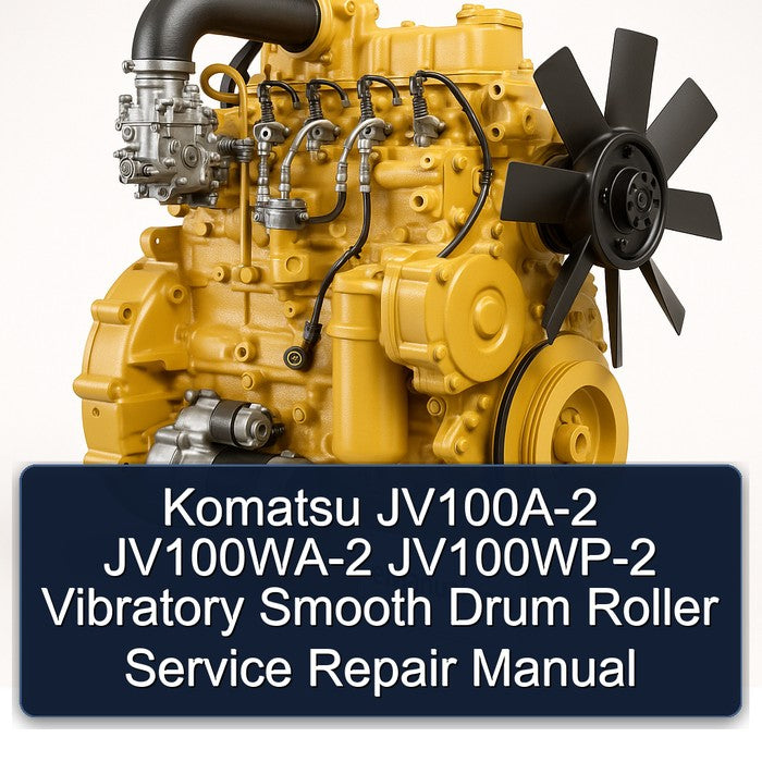 Komatsu Series Manuals Jv100a-2 Jv100wa-2 Jv100wp-2 Vibratory Smooth Drum Roller Service Repair Workshop Manual PDF