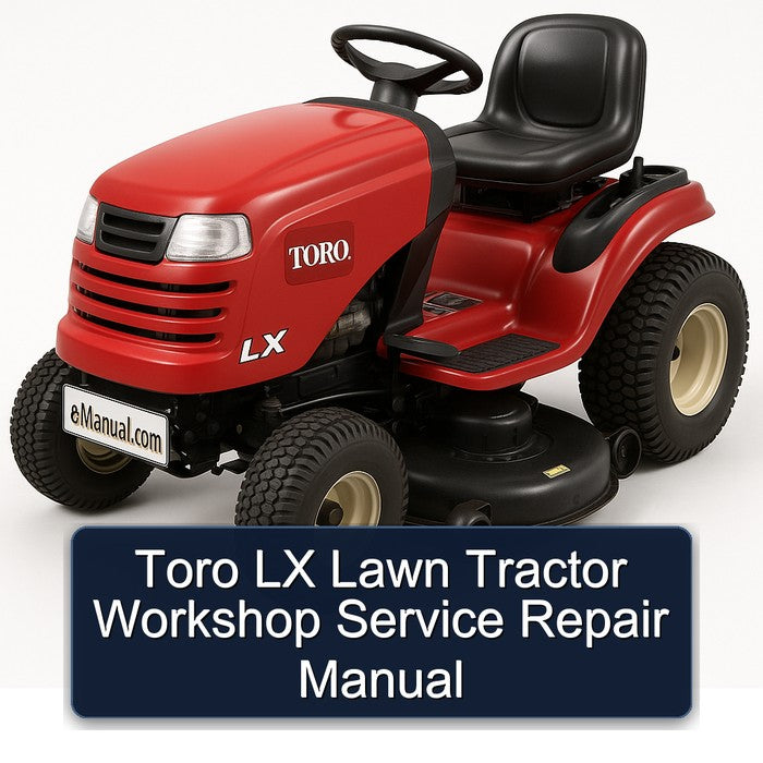 Toro LX Lawn Tractor Service Repair Workshop Manual PDF