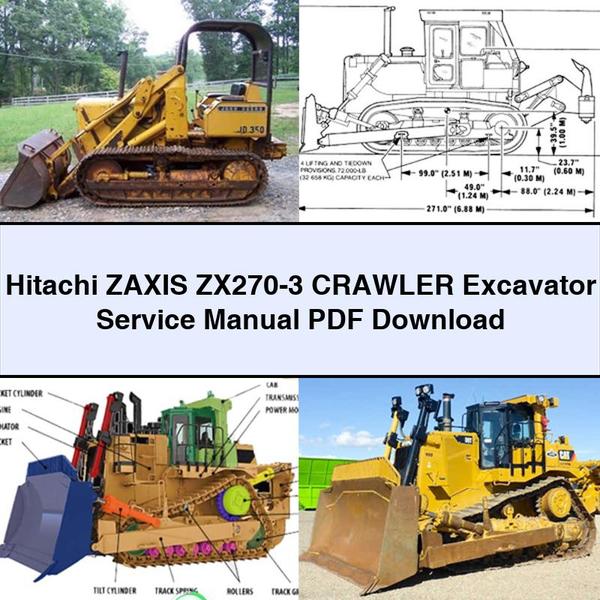 Hitachi ZAXIS ZX270-3 Crawler Excavator Service Repair Manual