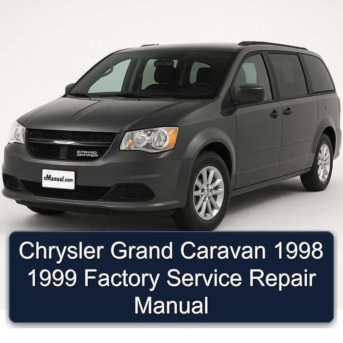 Chrysler Grand Caravan 1998 1999 Factory Service Repair Manual