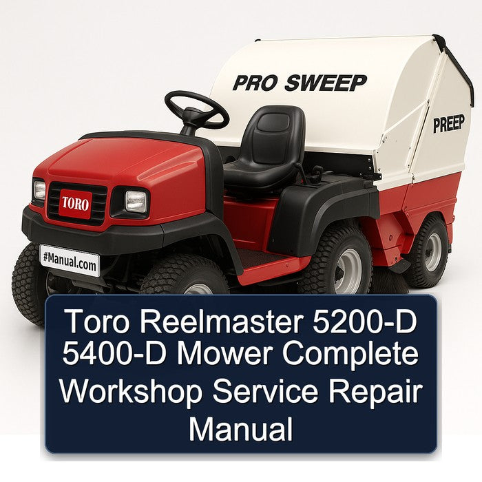 Toro Reelmaster 5200-D 5400-D Mower Service Repair Workshop Manual PDF