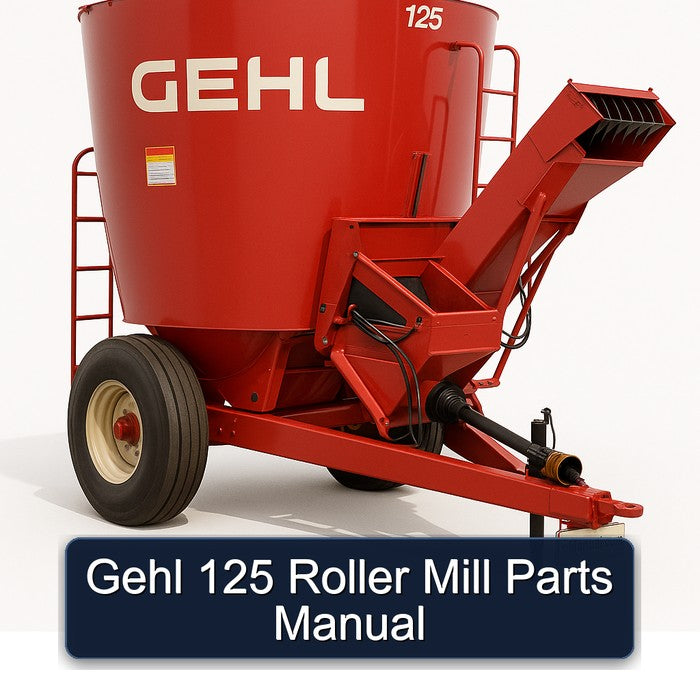 Gehl 125 Roller Mill Parts Catalog PDF