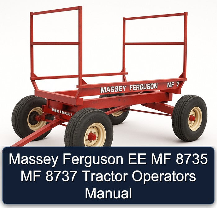 Massey Ferguson EE MF 8735 MF 8737 Tractor Operators Manual