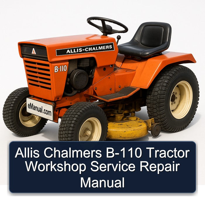 Allis Chalmers B-110 Tractor Workshop Service Repair Manual