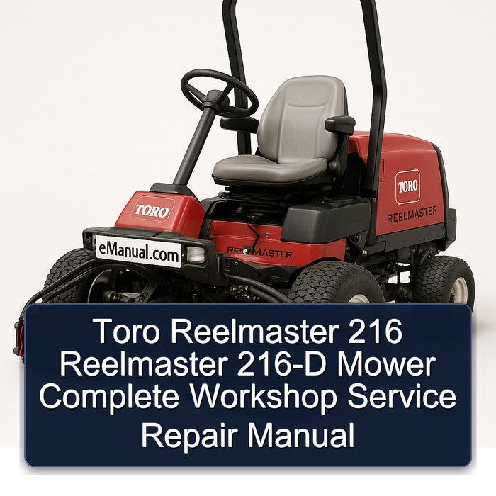 Toro Reelmaster 216 216-D Mower Service Repair Workshop Manual PDF
