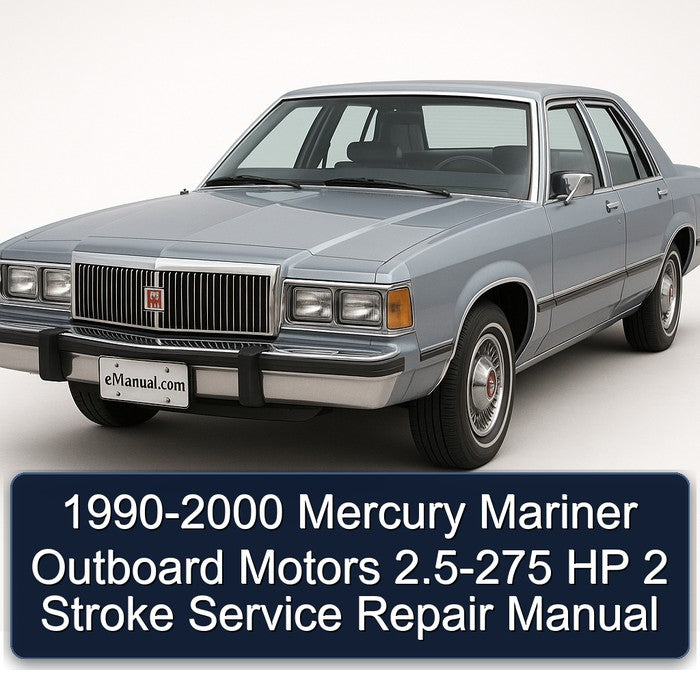 1990-2000 Mercury Mariner Outboard Motors 2.5-275 Hp 2 Stroke Service Repair Workshop Manual PDF