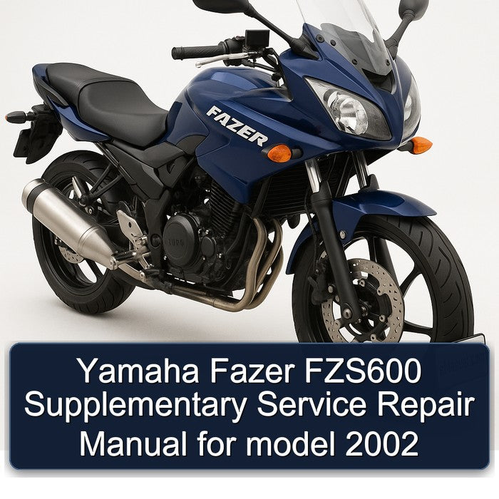 Yamaha Fazer FZS600 Supplementary Service Repair Manual for model 2002