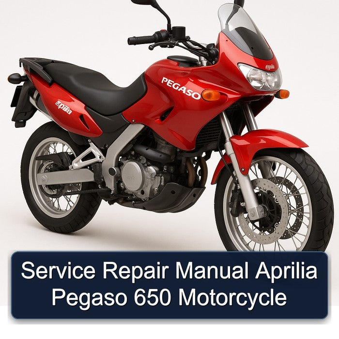 Service Repair Manual Aprilia Pegaso 650 Motorcycle