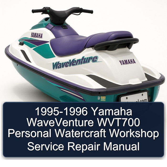 1995-1996 Yamaha WaveVenture WVT700 Personal Watercraft Service Repair Workshop Manual PDF