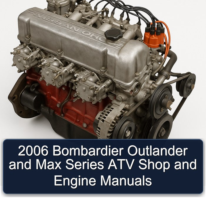2006 Bombardier Outlander and Max Series ATV Shop and Engine Manuals