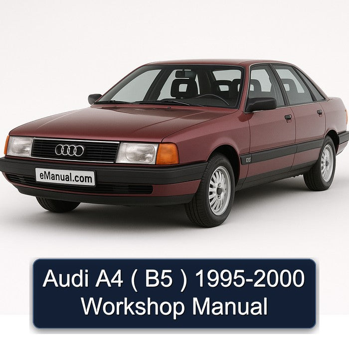 Audi A4 ( B5 ) 1995-2000 Workshop Manual