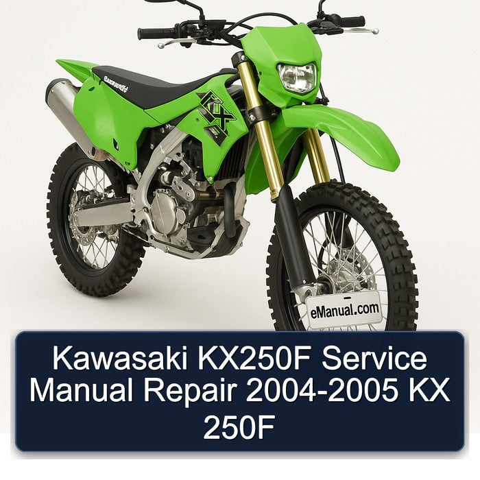 Kawasaki KX250F Service Manual Repair 2004-2005 KX 250F