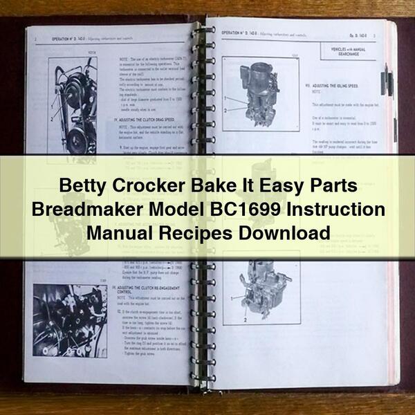 Betty Crocker Bake It Easy Parts Breadmaker Model BC1699 Instruction Recipes Service Repair Workshop Manual PDF