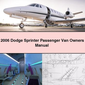 2006 Dodge Sprinter Passenger Van Owners Owner's Manual PDF