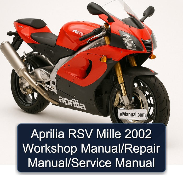 Aprilia RSV Mille 2002 Workshop Manual/Repair Manual/Service Manual