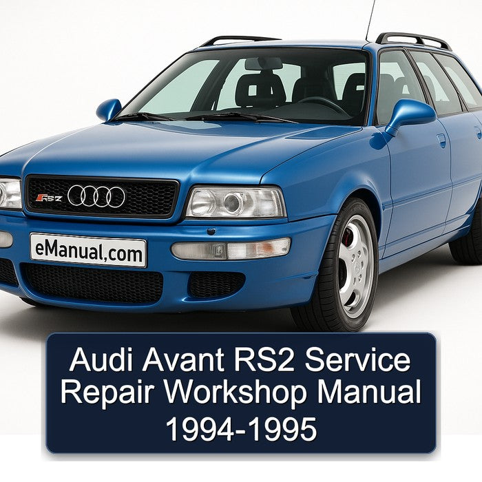 Audi Avant RS2 Service Repair Workshop Manual 1994-1995