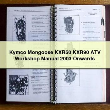 Kymco Mongoose KXR50 KXR90 ATV Workshop Manual 2003 Onwards