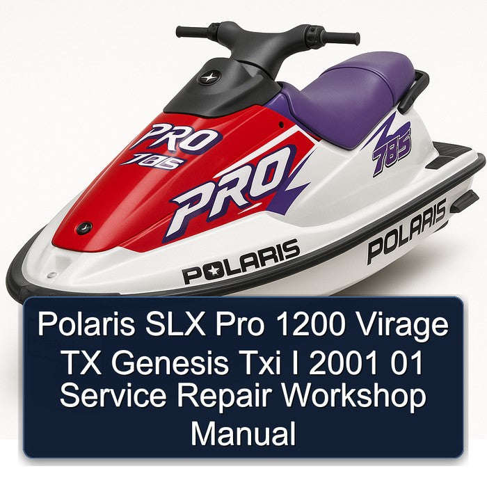 2001 Polaris Slx Pro 1200 Virage Tx Genesis Txi I 01 Service Repair Workshop Manual PDF