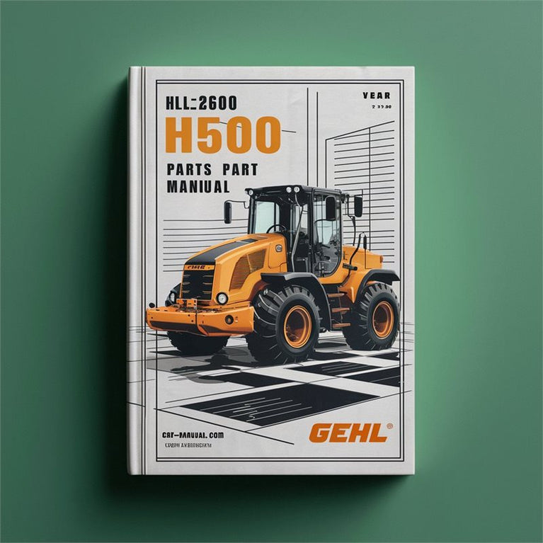 Gehl HL2600 Loader Parts Part IPL Service Repair Workshop Manual PDF