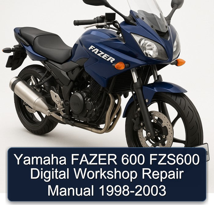 Yamaha FAZER 600 FZS600 Digital Workshop Repair Manual 1998-2003