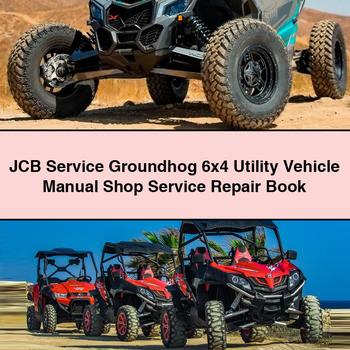 JCB Groundhog 6x4 Utility Vehicle Shop Book Service Repair Workshop Manual PDF