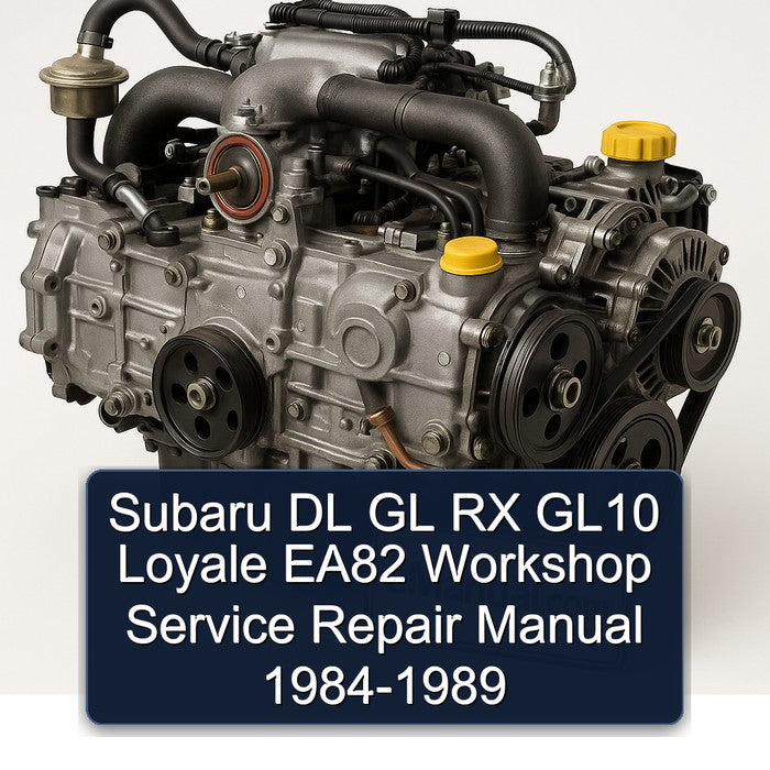 Subaru DL GL RX GL10 Loyale EA82 Workshop Service Repair Manual 1984-1989