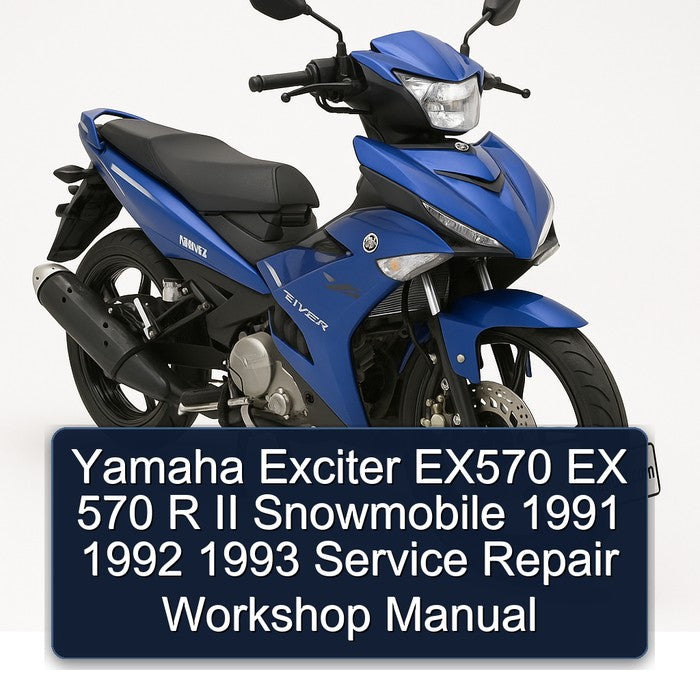 Yamaha Exciter EX570 EX 570 R II Snowmobile 1991 1992 1993 Service Repair Workshop Manual