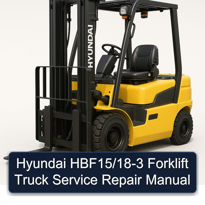 Hyundai HBF15/18-3 Forklift Service Repair Manual