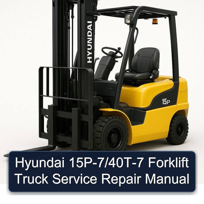 Hyundai 15P-7/40T-7 Forklift Service Repair Manual