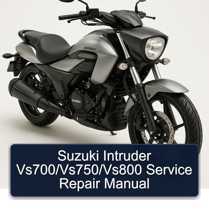 Suzuki Intruder Vs700/Vs750/Vs800 Service Repair Manual