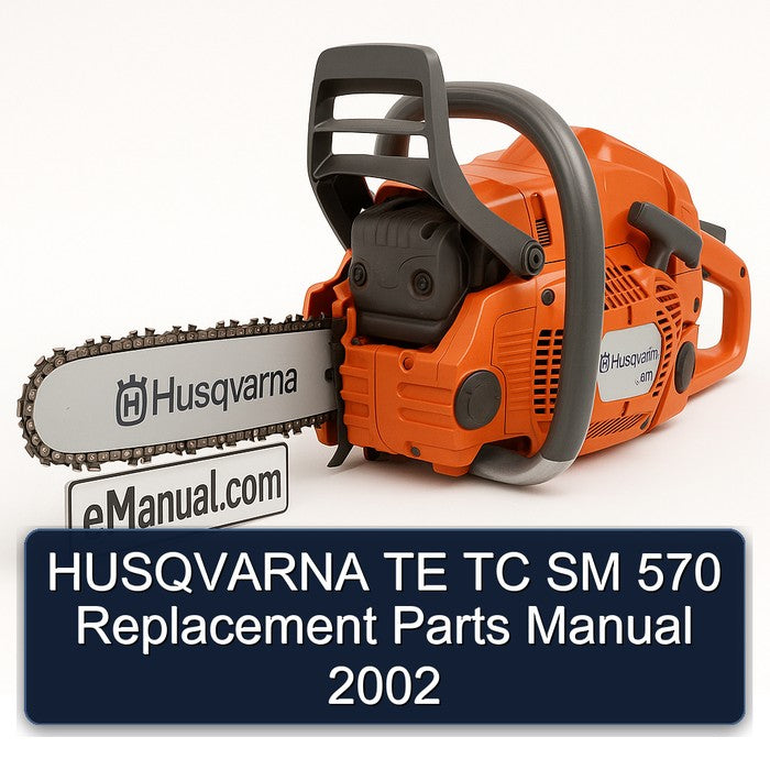 HUSQVARNA TE TC SM 570 Replacement Parts Manual 2002