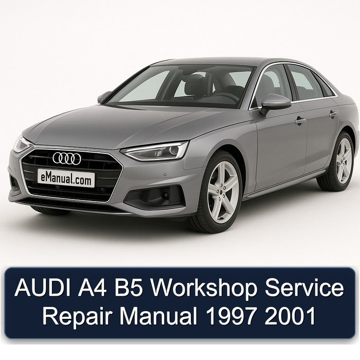 AUDI A4 B5 Workshop Service Repair Manual 1997 2001