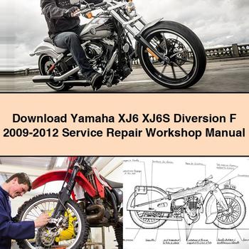 Yamaha XJ6 XJ6S Diversion F 2009-2012 Service Repair Workshop Manual