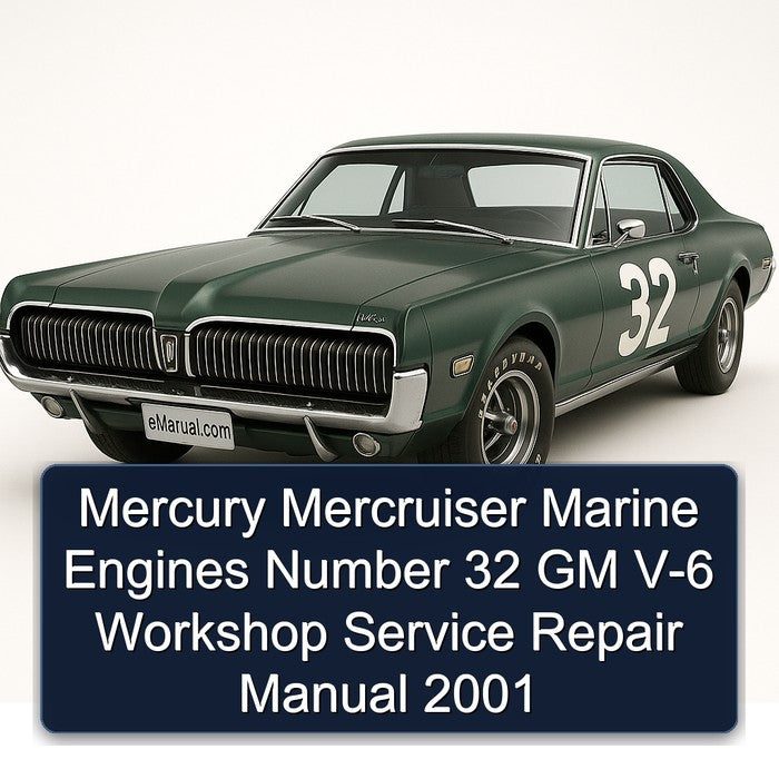 Mercury Mercruiser Marine Engines Number 32 GM V-6 Workshop Service Repair Manual 2001