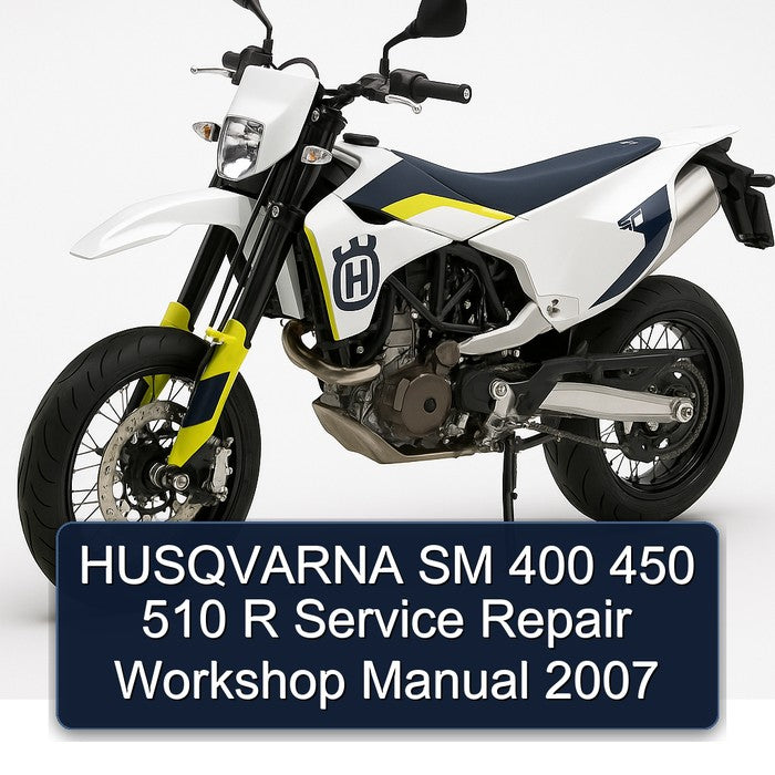 HUSQVARNA SM 400 450 510 R Service Repair Workshop Manual 2007