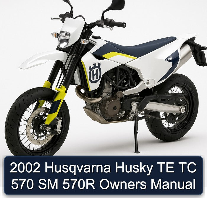 2002 Husqvarna Husky TE TC 570 SM 570R Owners Manual