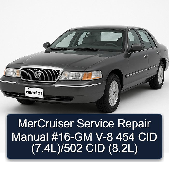 MerCruiser Service Repair Manual #16-GM V-8 454 CID (7.4L)/502 CID (8.2L)