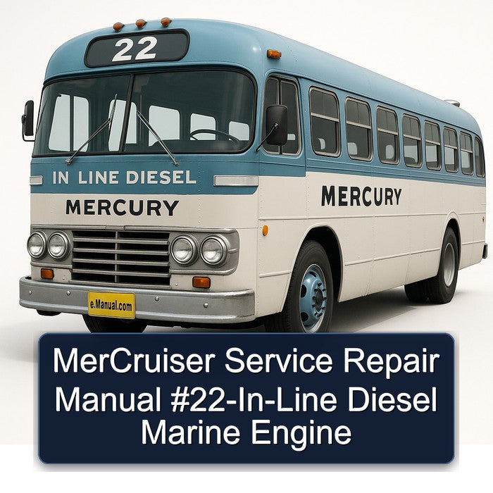 MerCruiser Service Repair Manual #22-In-Line Diesel Marine Engine