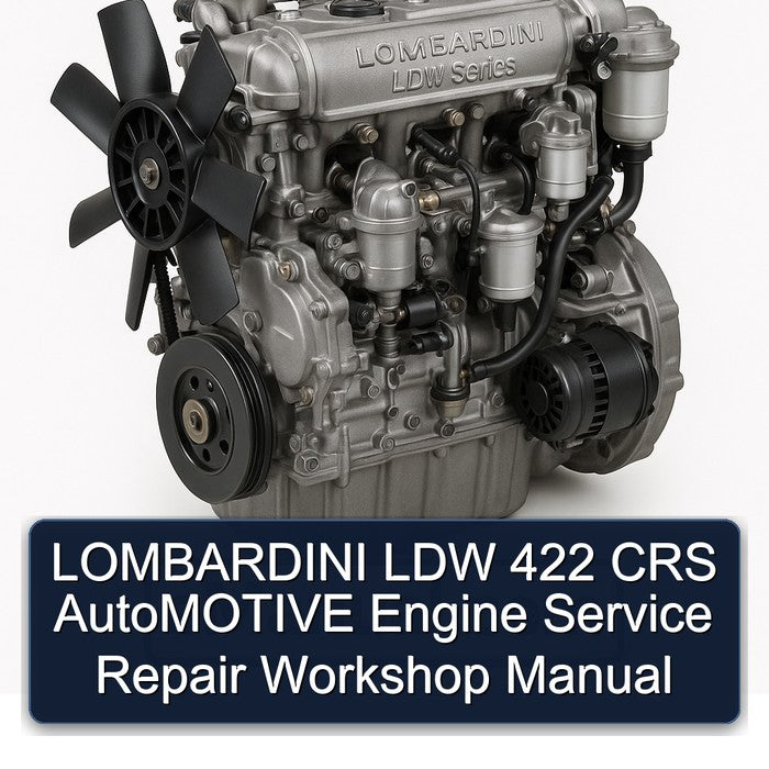 LOMBARDINI LDW 422 CRS AutoMOTIVE Engine Service Repair Workshop Manual