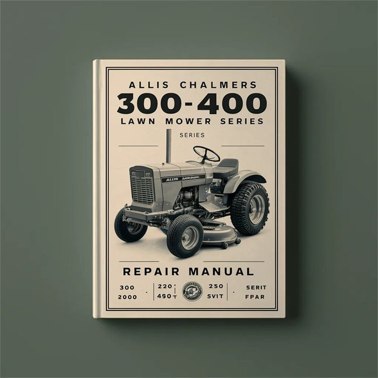 ALLIS CHALMERS 300 400 LAWN Mower Series Repair Manual PDF