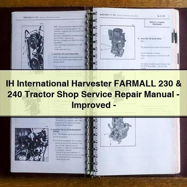 IH International Harvester FARMALL 230 & 240 Tractor Shop Service Repair Manual-Improved-PDF