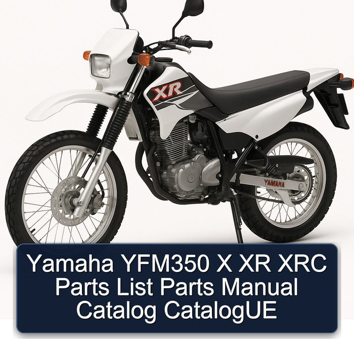 Yamaha YFM350 X XR XRC Parts List Parts Manual Catalog CatalogUE