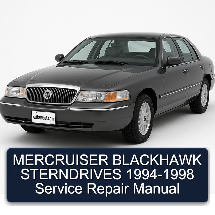 MERCRUISER BLACKHAWK STERNDRIVES 1994-1998 Service Repair Manual