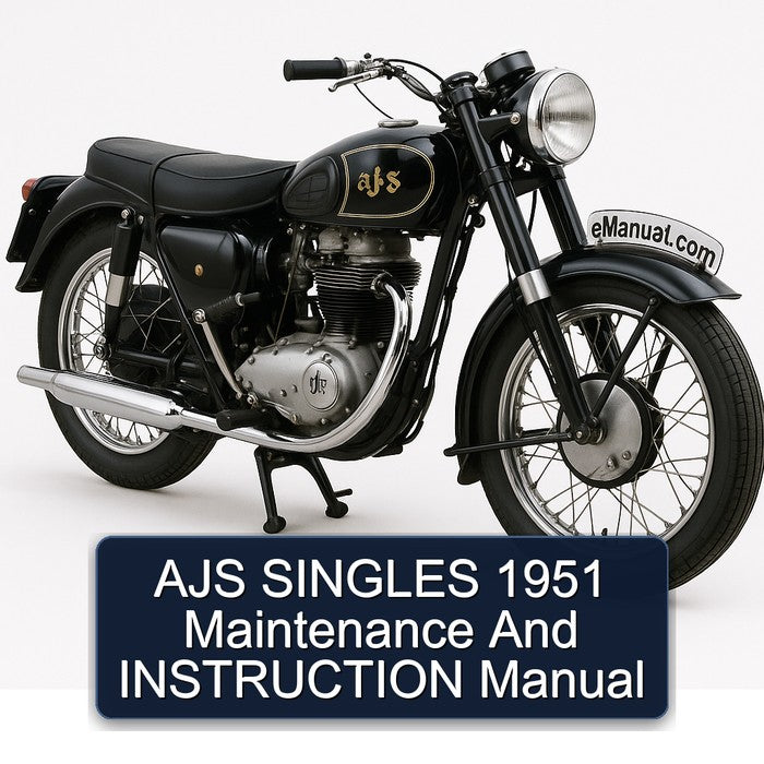 AJS SINGLES 1951 Maintenance And INSTRUCTION Manual